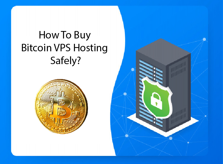 How to buy bitcoin vps hosting safely